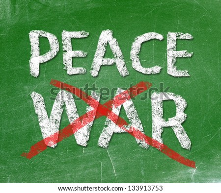 Peace or war written on a chalkboard. Word war crossed the red chalk.