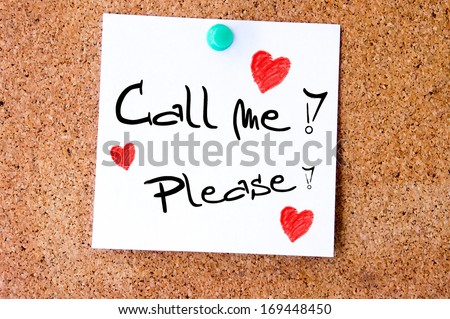 Call me Please, written on an white sticky note pinned on a cork bulletin board.
