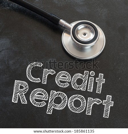 Stethoscope credit report text, medecine concept
