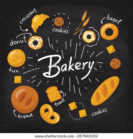 Bakery poster in flat style. Food poster. Food infographic. Black board food poster with chalk written texts. Hand drawn calligraphy.