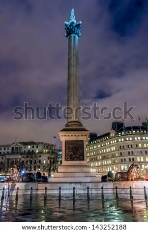 Nelson\'s Column (at night) - a monument in Trafalgar Square in central London built to commemorate Admiral Horatio Nelson, who died at the Battle of Trafalgar in 1805.
