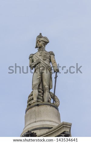 Statue of Admiral Nelson on top of Nelson\'s Column in Trafalgar Square, Westminster, Central London. Monument built to commemorate Admiral Horatio Nelson, who died at Battle of Trafalgar in 1805.