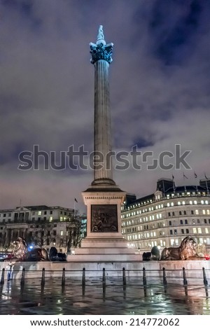Nelson's Column (at night) - a monument in Trafalgar Square in central London built to commemorate Admiral Horatio Nelson, who died at the Battle of Trafalgar in 1805.