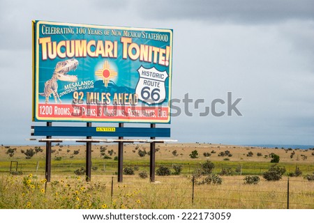 INTERSTATE 40, NEW MEXICO - SEP 6, 2014: Highway Billboard on formerly old US Route 66 advertising Tucumcari, popular stop on the Mother Road between Amarillo Texas and Albuquerque New Mexico.