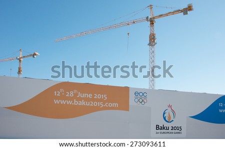Baku - MARCH 21, 2015: 2015 European Games posters on March 21 in Azerbaijan, Baku. Baku will host first European Games in 2015