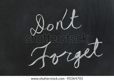 Chalkboard drawing - Don\'t forget