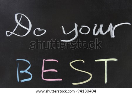 Chalk drawing - Do your best