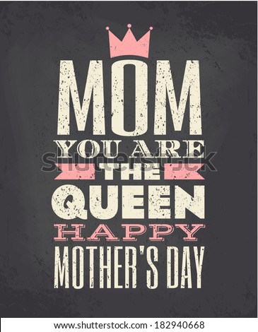 Chalkboard style typographic design greeting card for Mother's day.