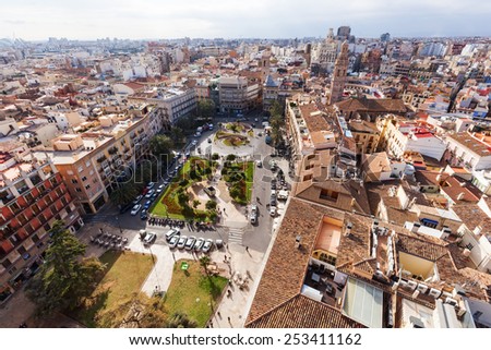 VALENCIA, SPAIN - FEBRUARY 09, 2015: aerial view of Valencia with the city square Plaza de la Reina. The square is one of the oldest and busiest ones in the center of the old town of Valencia