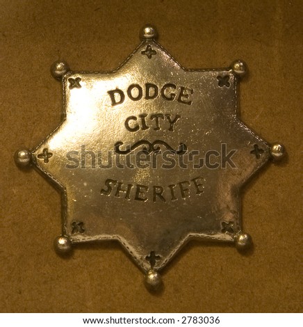 Badge for a dodge city sheriff