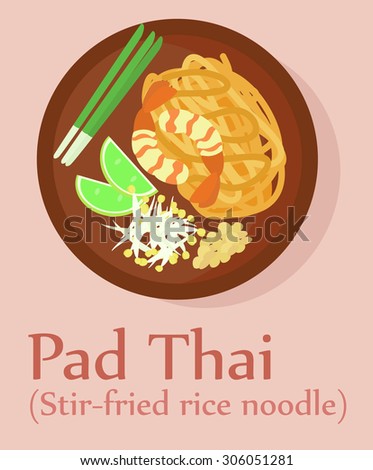 Thai food Pad Thai (stir-fried noodle). Vector