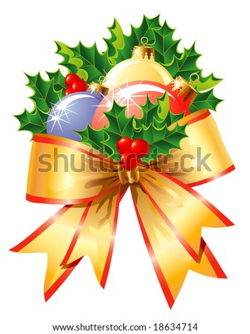 Christmas Decoration/ Holly, Balls And Ribbon / Vector / The Layers Are