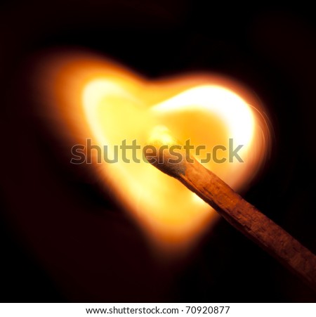 Burning match fire was a heart shape.