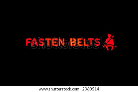 Fasten Seat Belt Sign. Fasten Seat Belts sign