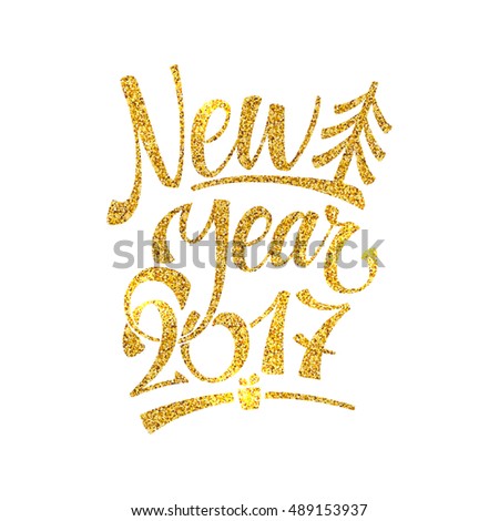 Gold Happy New Year Card. Golden Shiny Glitter. Calligraphy Greeting