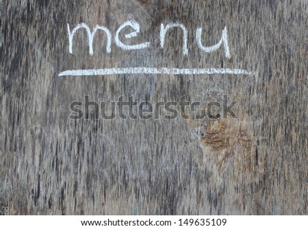 menu chalk inscription wooden background.