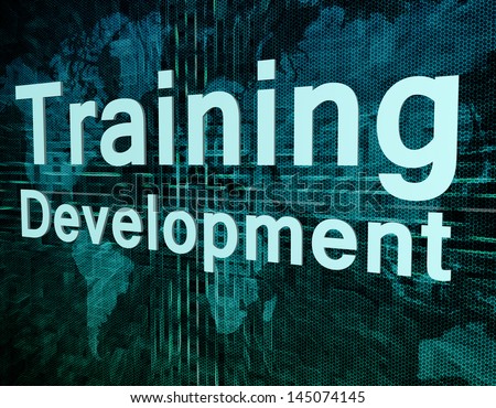 Words on digital world map concept: Training Development