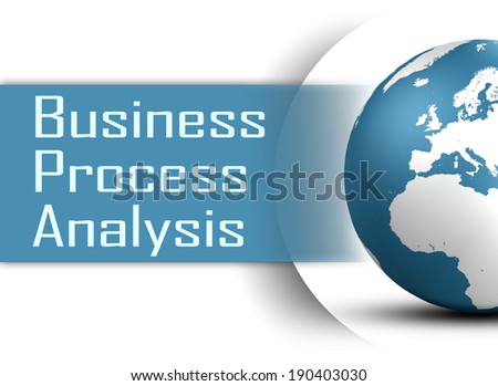 Business Process Analysis concept with globe on white background