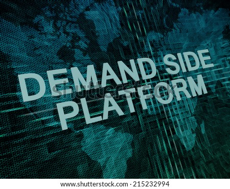 Demand Side Platform text concept on green digital world map background