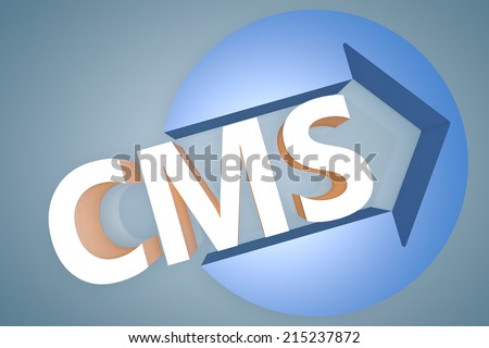 CMS - Content Management System - 3d text render illustration concept with a arrow in a circle on blue-grey background