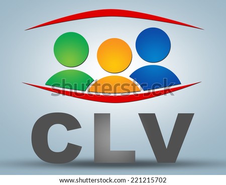 CLV - Customer Lifetime Value text illustration concept on grey background with group of people icons