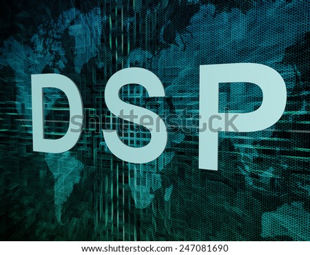 DSP - Demand Side Platform text concept on green digital world map background