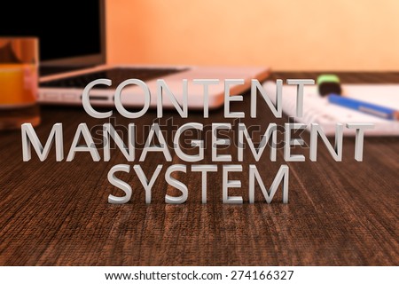 Content Management System - letters on wooden desk with laptop computer and a notebook. 3d render illustration.