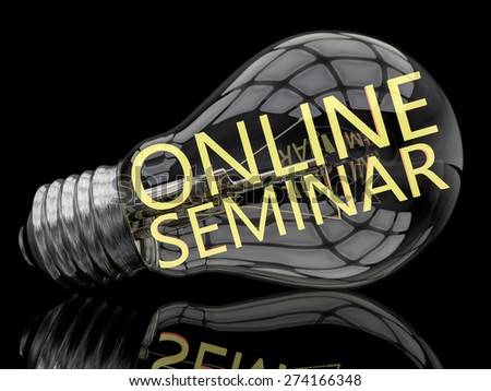 Online Seminar - lightbulb on black background with text in it. 3d render illustration.