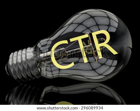CTR - Click Through Rate - lightbulb on black background with text in it. 3d render illustration.