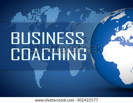 Business Coaching concept with globe on blue world map background