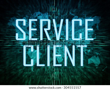 Service Client text concept on green digital world map background