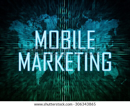 Mobile Marketing text concept on green digital world map background