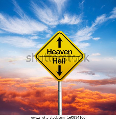 signboard showing the direction to heaven and hell ,up and down