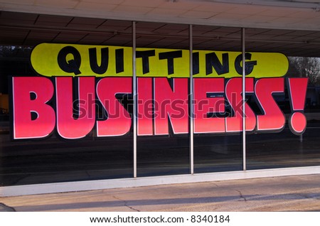 Going out of Business Sign - Quitting Business