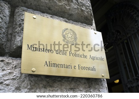 ROME, ITALY - SEPTEMBER 24, 2014: Sign of The Ministry of Agricultural, Food and Forestry Policies, an Italian government department.