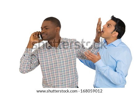 Closeup portrait of loud obnoxious rude guy talking loudly on cell phone, another man complains and gets face palm. Isolated on white background. Negative emotion facial expression feelings