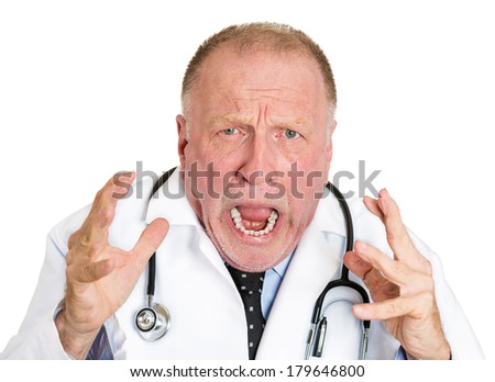Closeup portrait of rude frustrated upset overwhelmed, angry senior doctor, mad old health care professional, screaming at nurse, patient isolated on white background. Human face expressions, emotions