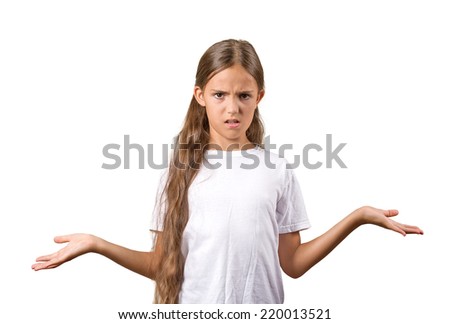 Closeup portrait clueless unhappy teenager girl with arms out asking what\'s problem who cares so what I don\'t know isolated white background. Negative human emotion facial expression body language