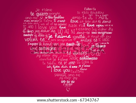 Love You In Different Languages. stock photo : I love you in different languages