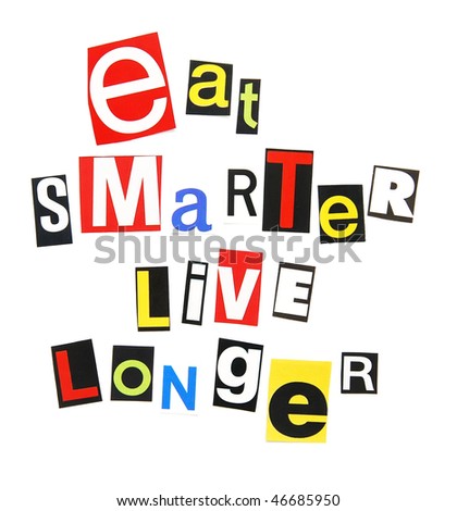 eat smarter, live longer
