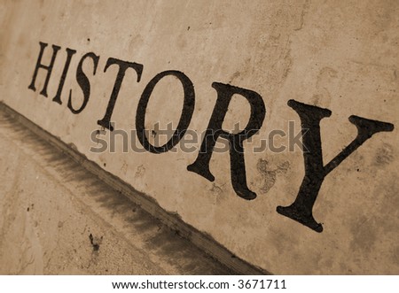 The Word History Carved In Stone Stock Photo 3671711 : Shutterstock The Word History Carved In Stone Stock Photo 3671711 : Shutterstock