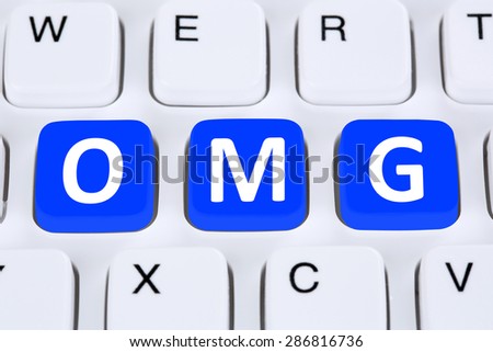 OMG oh my God surprise communication online on the internet on computer keyboard