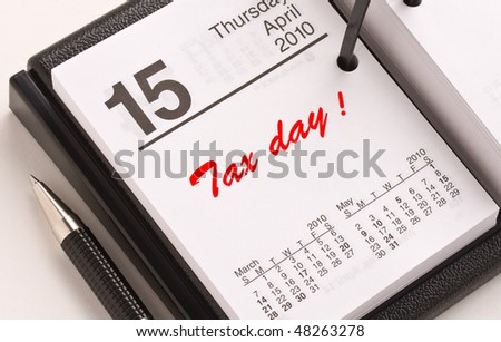 As a reminder, calendar is marked that April 15th is the Tax day in the United States.