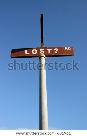 LOST? street sign