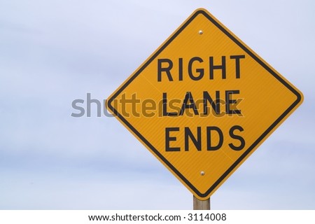 Right Lane Ends sign with text only at right side of photo