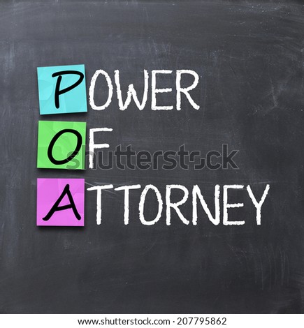 Power of attorney text on a blackboard