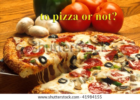 To Pizza or Not?