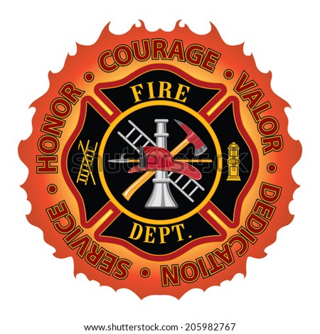 Firefighter Honor Courage Valor is a fire department or firefighter Maltese cross symbol design with flame border encircled by Honor, Courage, Valor, Dedication and Service.