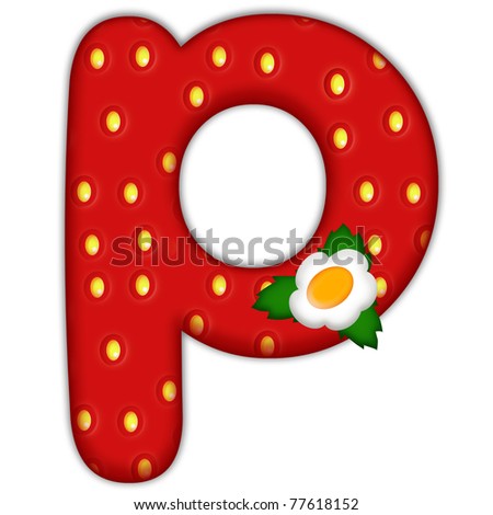 stock photo : strawberry letter P over white