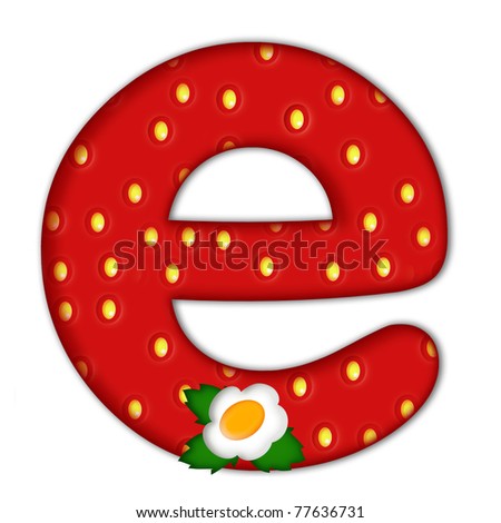 stock photo : strawberry letter E over white